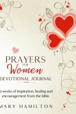 Yearly prayer journal for women af Mary Hamilton