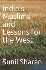 India's Muslims and Lessons for the West af Sunil Sharan