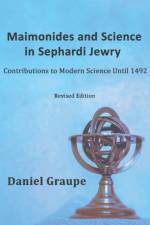 Maimonides and Science in Sephardi Jewry af Daniel Graupe