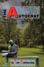 Autocrat af Tim Battersby