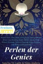 Wayne Dyer, Elon Musk, Dalai Lama, Albert Einstein, Bruce Lee, Buddha, Khalil Gibran, Nikola Tesla, Robert Kiyosaki, Dolores Cannon, Jesus Christus und mehr teilen sich mit af Nino Anders