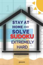 Stay at Home And Solve Sudoku Extremely Hard af Puzzre