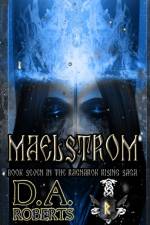Maelstrom af D A Roberts