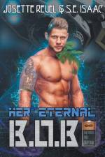 Her Eternal B.O.B. af S E Isaac