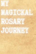 My Magickal Rosary Journey af Mage Charles Mage