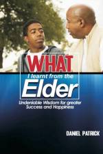 What I learnt from the Elder af Daniel Patrick