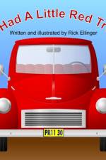 If I Had A Little Red Truck af Rick Ellinger