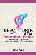 Descobrir A Tua Personalidade Perdida. af Daniel Patrick