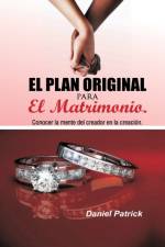 plan original para el matrimonio. af Daniel Patrick