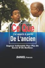 Ce que j'ai appris a partir de l'ancien af Daniel Patrick