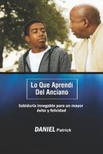 lo que aprendi del anciano af Daniel Patrick