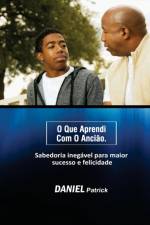O que aprendi com o anciao af Daniel Patrick