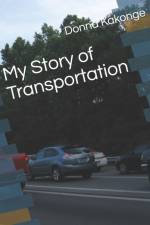 My Story of Transportation af Donna Kakonge