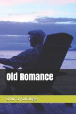 Old Romance af Donna Kakonge