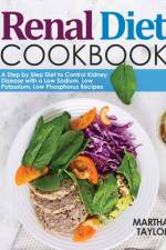 Renal Diet Cookbook af Martha Taylor