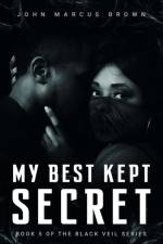 My Best Kept Secret af John Marcus Brown