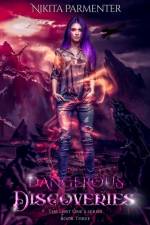 Dangerous Discoveries (The Lost One's Book 3) af Nikita Parmenter
