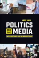 Politics and the Media af Jane (American University Hall