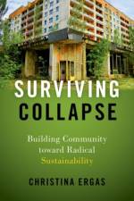 Surviving Collapse af Christina (Assistant Professor of Sociology Ergas