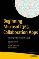 Beginning Microsoft 365 Collaboration Apps af Ralph Mercurio