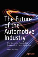 The Future of the Automotive Industry af Inma Martinez