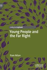 Young People and the Far Right af Pam Nilan
