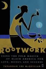 Rootwork af Tayannah Lee McQuillar
