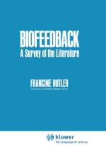 Biofeedback: A Survey of the Literature af Francine Butler