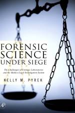 Forensic Science Under Siege af Kelly (Phoenix Pyrek