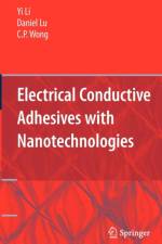 Electrical Conductive Adhesives with Nanotechnologies af Yi (Grace) Li