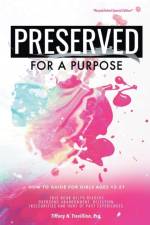 Preserved for a Purpose af Esq Tiffany N Romine