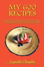 My 600 Recipes af Lynette Chaplin