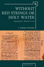 Without Red Strings or Holy Water af H. Norman Strickman