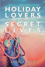 Holiday Lovers Secret Lives af Angela Ruth