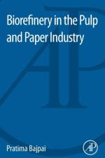 Biorefinery in the Pulp and Paper Industry af Pratima (Consultant-Pulp and Paper Bajpai