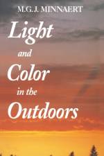 Light and Color in the Outdoors af Marcel Minnaert