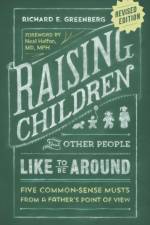 Raising Children That Other People Like to Be Around af Richard E. Greenberg