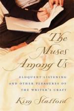 The Muses Among Us af Kim Stafford