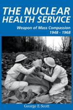 The Nuclear Health Service af George E Scott