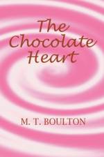 The Chocolate Heart af M. T. Boulton