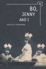 Bo, Jenny, and I af Huguette Herrmann