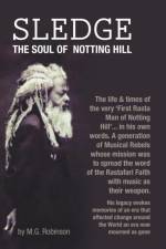 Sledge The Soul of Notting Hill af M. G. Robinson