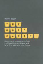 The Gold Cartel af D. Speck