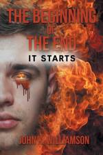 The Beginning of the End af John K Williamson