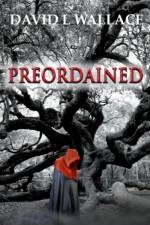 Preordained af David L Wallace