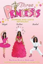Three Princesses af Marlena Brown Holcomb