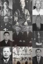 History and Stories of Goju-Ryu af Filip Konjokrad