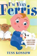 I'm Very Ferris af Tess Kossow