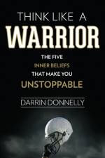 Think Like a Warrior af Darrin Donnelly