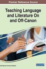 Teaching Language and Literature On and Off-Canon